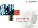 Product Line Overview Presentation: Electric strikes product line Product Line Overview Presentation: Electric strikes product line
